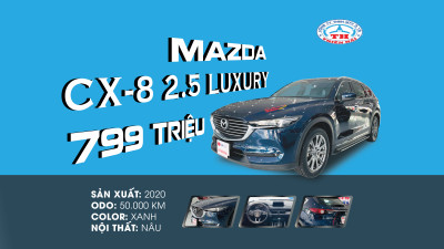 MAZDA CX-8 2.5L LUXURY SẢN XUẤT 2020